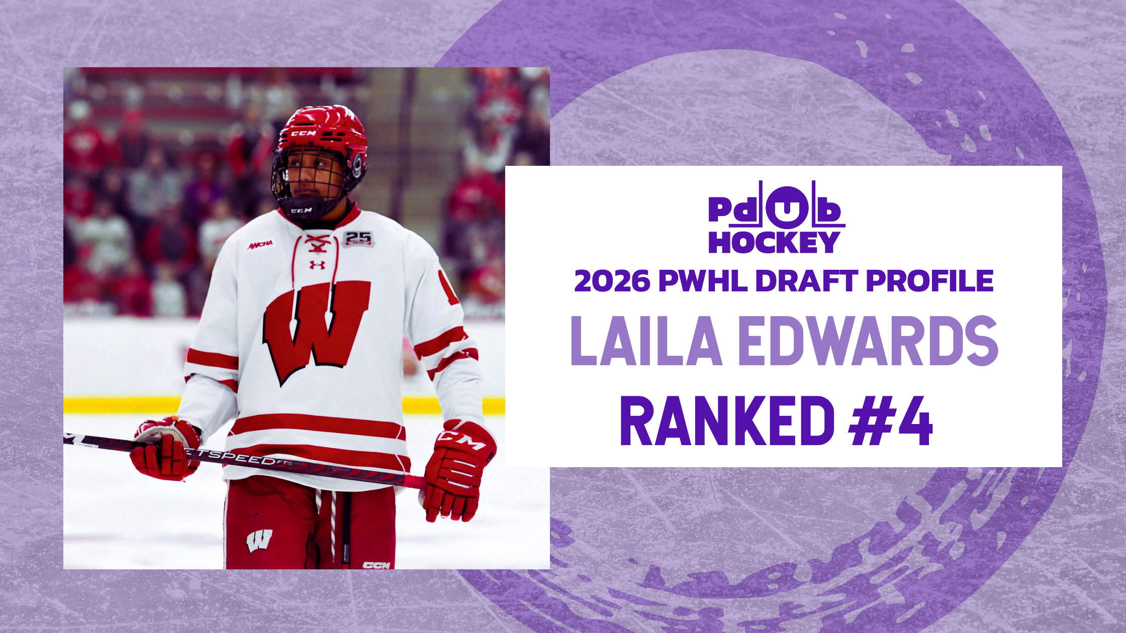 Laila Edwards: 2026 PWHL Draft Prospect Profile